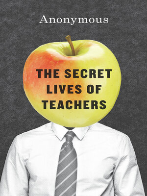 cover image of The Secret Lives of Teachers